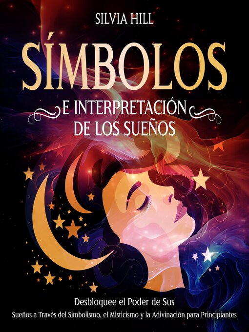 Title details for Símbolos e interpretación de los sueños by Silvia Hill - Available